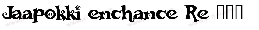 Jaapokki enchance Re字体转换